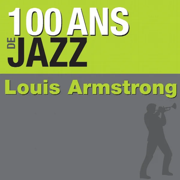 Pochette de 100 ans de jazz