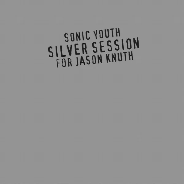 Pochette de Silver Session (For Jason Knuth)