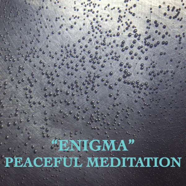Pochette de "Enigma" Peaceful Meditation