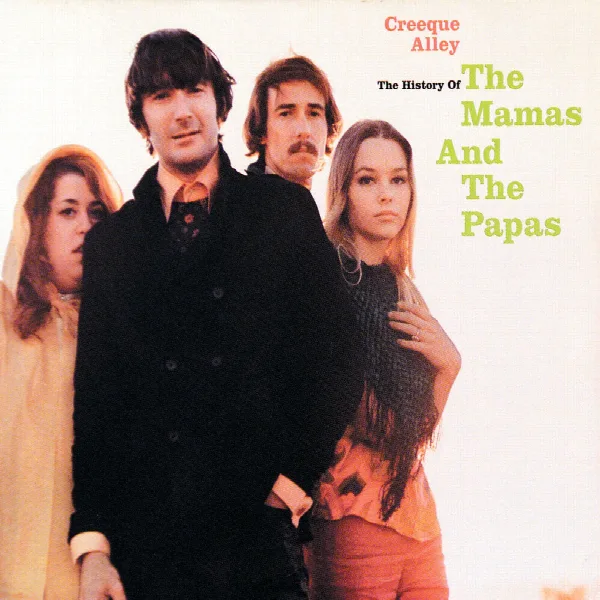 Pochette de Creeque Alley - The History Of The Mamas And The Papas