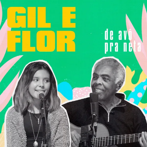 Pochette de Gil & Flor - de Avô para Neta