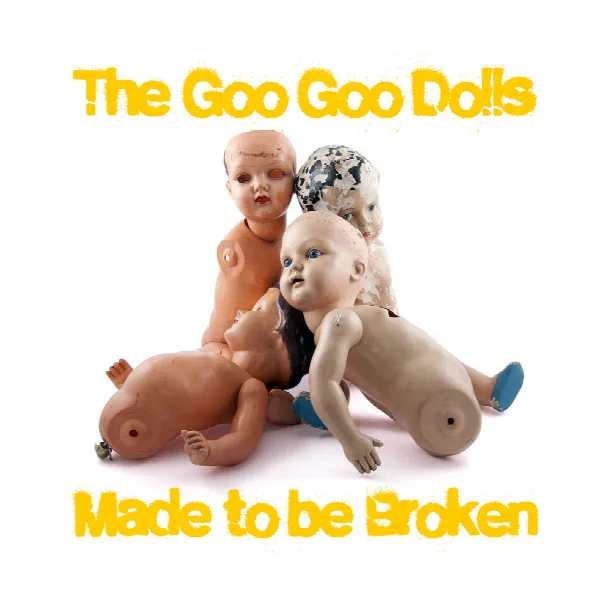 Pochette de Made to Be Broken