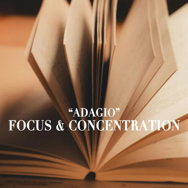 Pochette de "Adagio" - Focus and Concentration