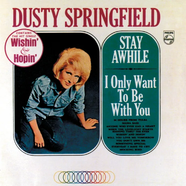 Pochette de Stay Awhile / I Only Want To Be With You (Expanded Edition)