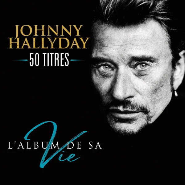 Pochette de L'album de sa vie 50 titres