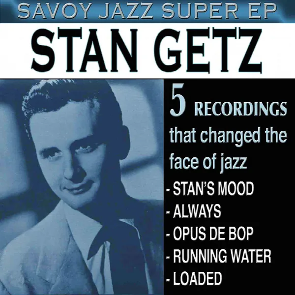 Pochette de Savoy Jazz Super EP: Stan Getz