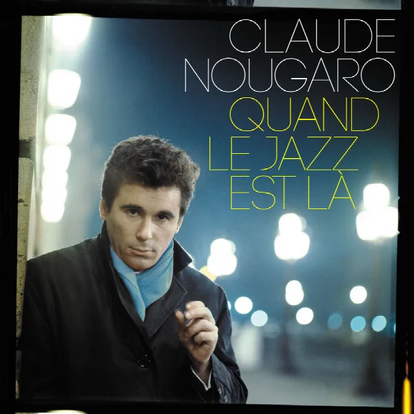 Pochette de Quand Le Jazz Est Là