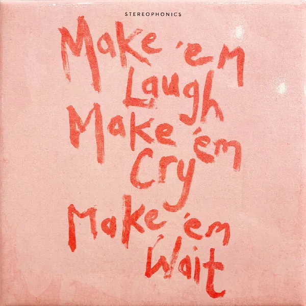 Pochette de Make ‘em Laugh, Make ‘em Cry, Make ‘em Wait