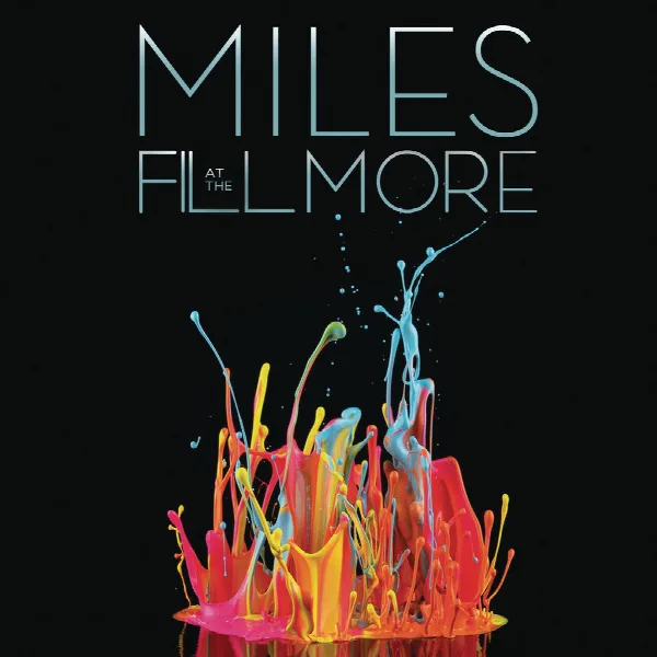 Pochette de Miles at The Fillmore: Miles Davis 1970: The Bootleg Series, Vol. 3