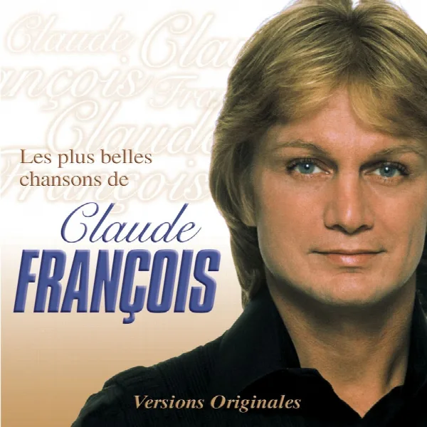 Pochette de Les Plus Belles Chansons De Claude François