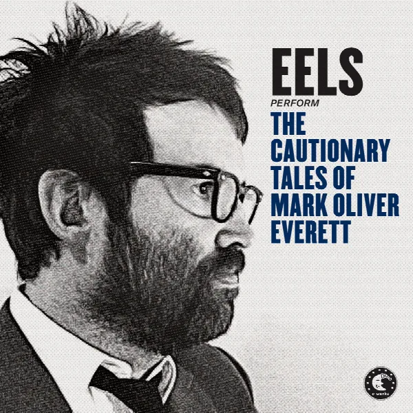 Pochette de The Cautionary Tales of Mark Oliver Everett (Deluxe Version)