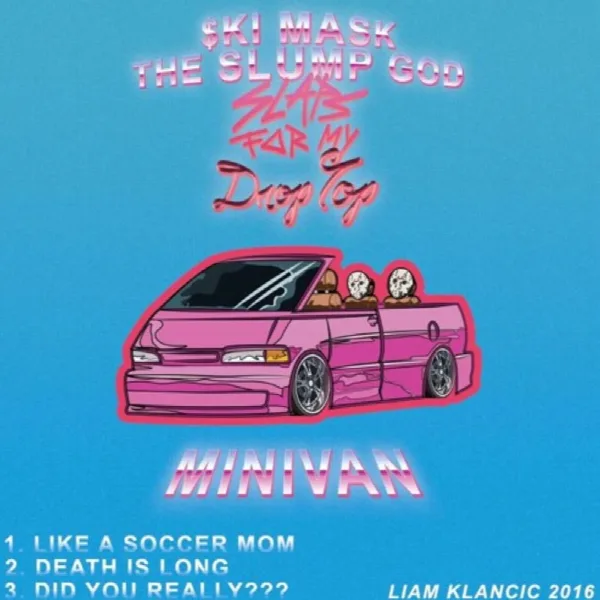 Pochette de Slaps For My Drop-Top Mini-Van