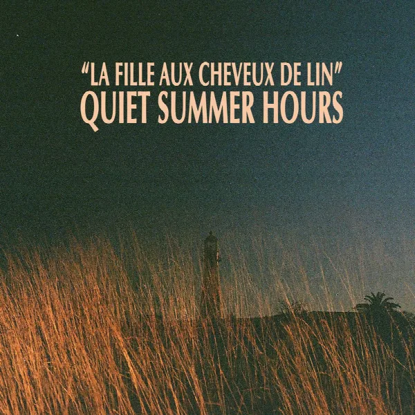 Pochette de "La fille aux cheveux de lin" - Quiet Summer Hours
