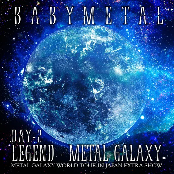 Pochette de LEGEND – METAL GALAXY [DAY 2]