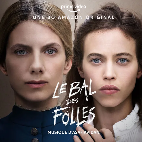 Pochette de Le Bal Des Folles (Une Bo Amazon Original)