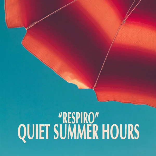 Pochette de "Respiro" - Quiet Summer Hours