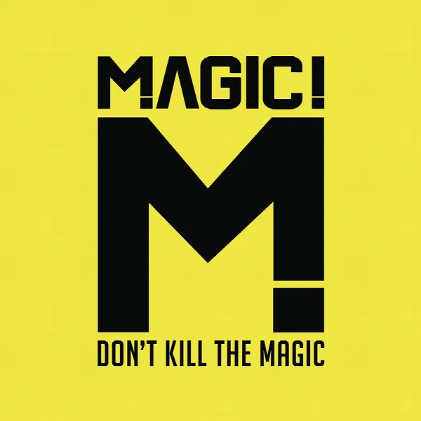 Pochette de Don't Kill the Magic