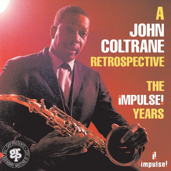Pochette de A John Coltrane Retrospective: The Impulse Years