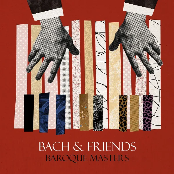Pochette de "'Bach & Friends" - Baroque Masters