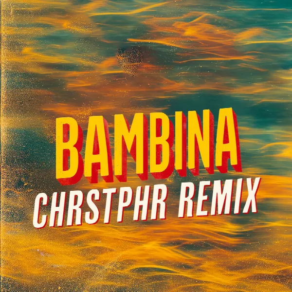 Pochette de Bambina (CHRSTPHR Remix)