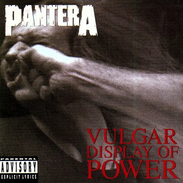 Pochette de Vulgar Display of Power