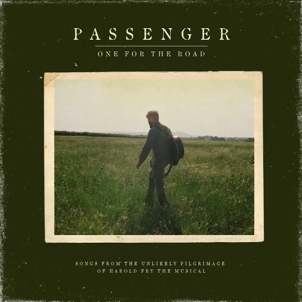 Pochette de One for the Road (Songs from the Unlikely Pilgrimage of Harold Fry the Musical)