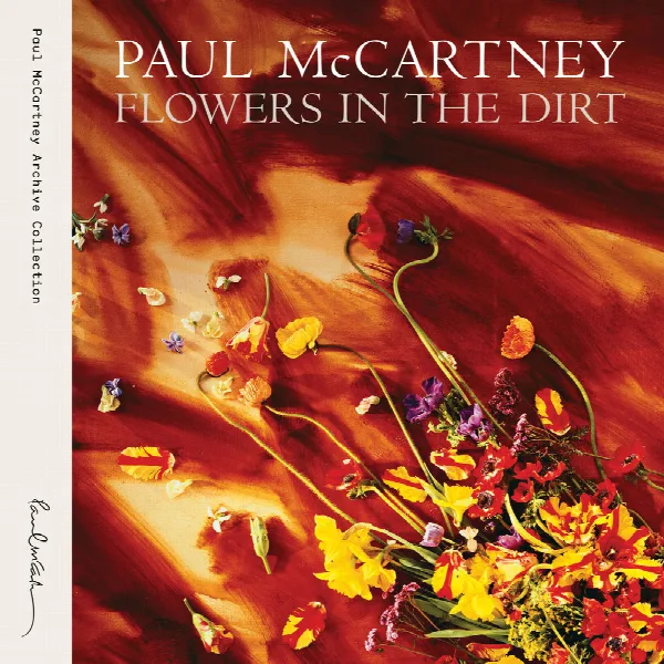 Pochette de Flowers In The Dirt (Archive Collection)