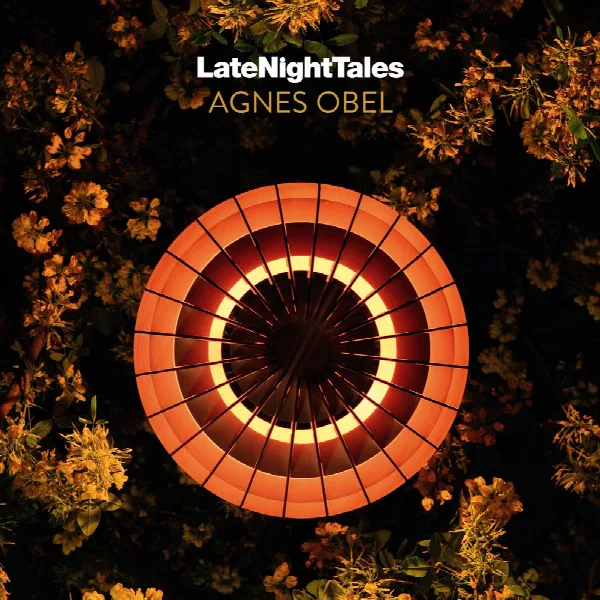 Pochette de Late Night Tales: Agnes Obel