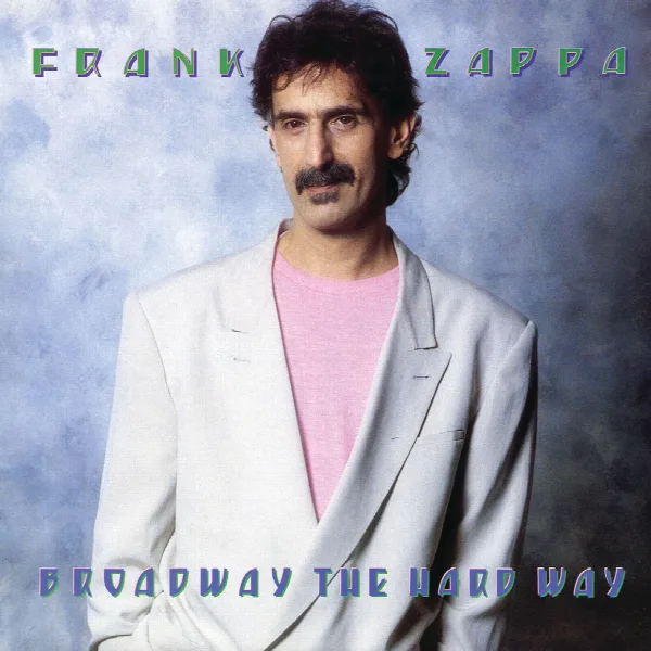 Pochette de Broadway The Hard Way