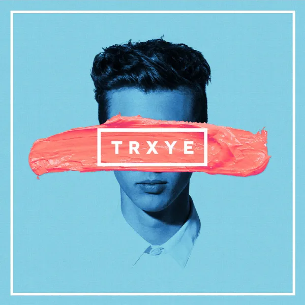 Pochette de TRXYE