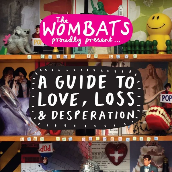 Pochette de Proudly Present... A Guide to Love, Loss & Desperation