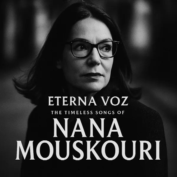 Pochette de Eterna Voz: The Timeless Songs of Nana Mouskouri