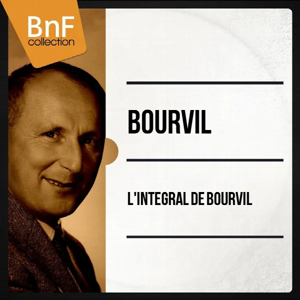 Pochette de L'intégral de Bourvil (Mono Version)