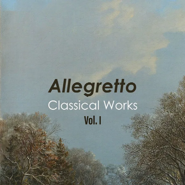 Pochette de "Allegretto": Classical Works Vol. I
