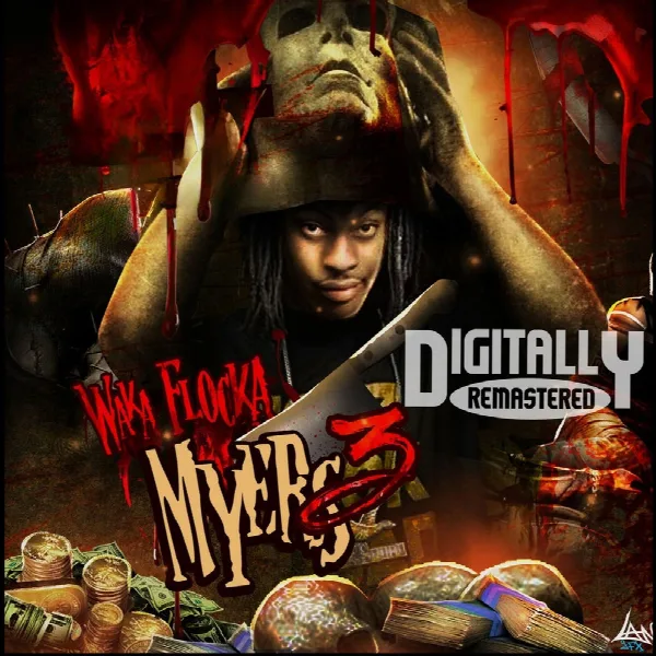 Pochette de Waka Flocka Myers 3