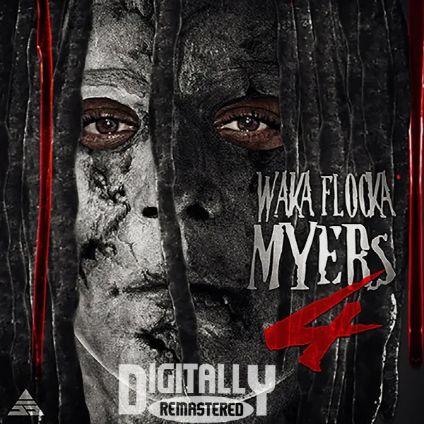 Pochette de Waka Flocka Myers 4