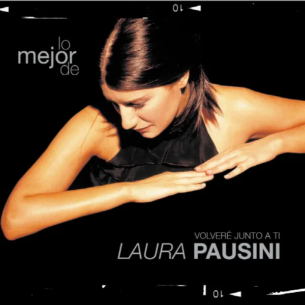 Pochette de Lo mejor de Laura Pausini - Volveré junto a ti