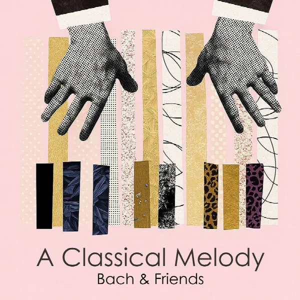 Pochette de "A Classical Melody: Bach & Friends"