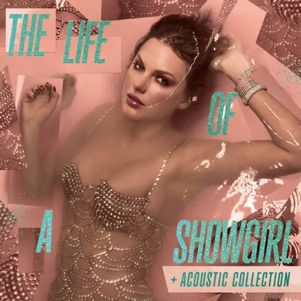 Pochette de The Life of a Showgirl + Acoustic Collection