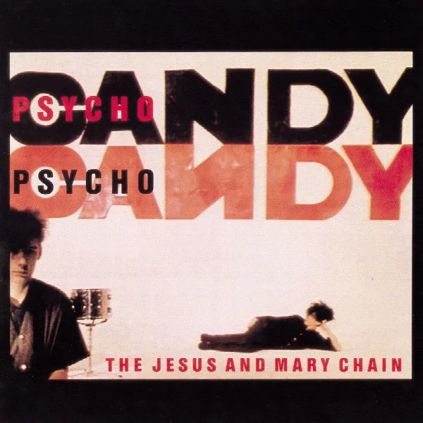 Pochette de Psychocandy