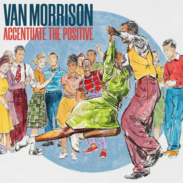 Pochette de Accentuate The Positive