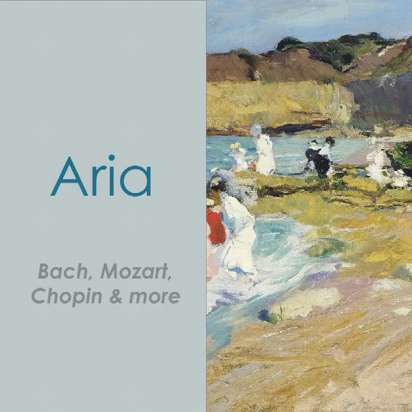 Pochette de "Aria - Bach, Mozart, Chopin & more"