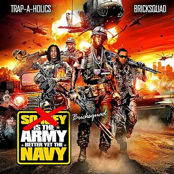 Pochette de Brick Squad is the Army, Better Yet the Navy
