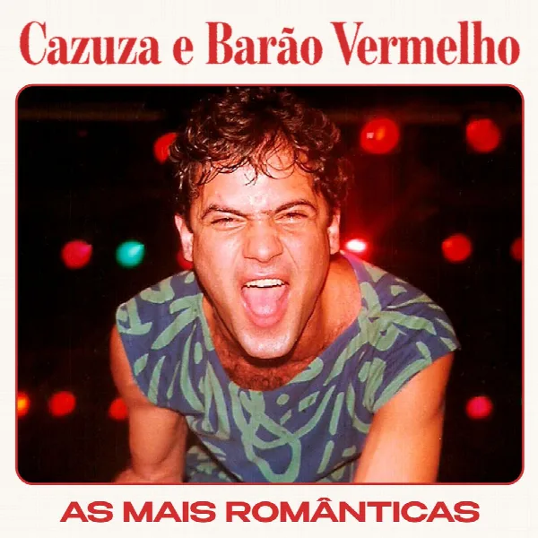 Pochette de As Mais Românticas do Cazuza e Barão Vermelho