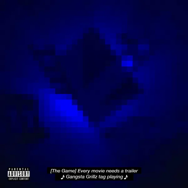 Pochette de Gangsta Grillz: Every Movie Needs A Trailer