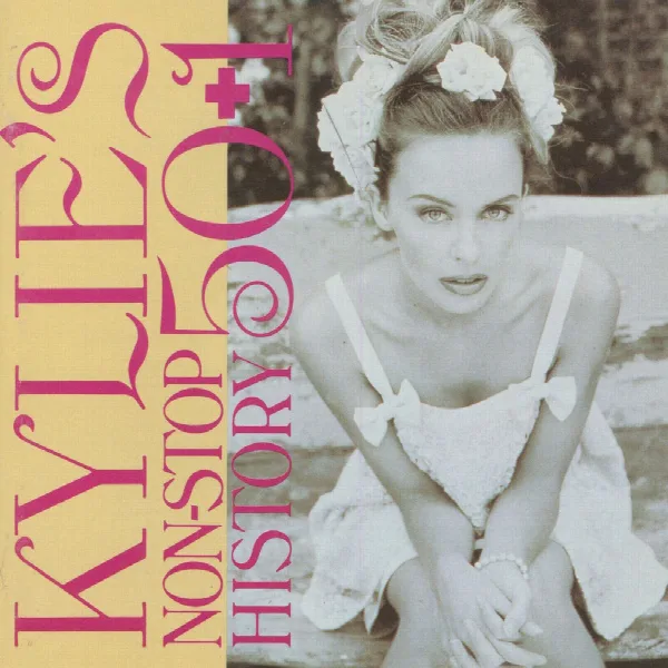 Pochette de Kylie's Non-Stop History 50+1