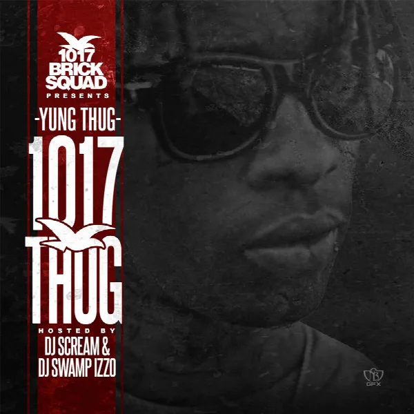 Pochette de 1017 Thug