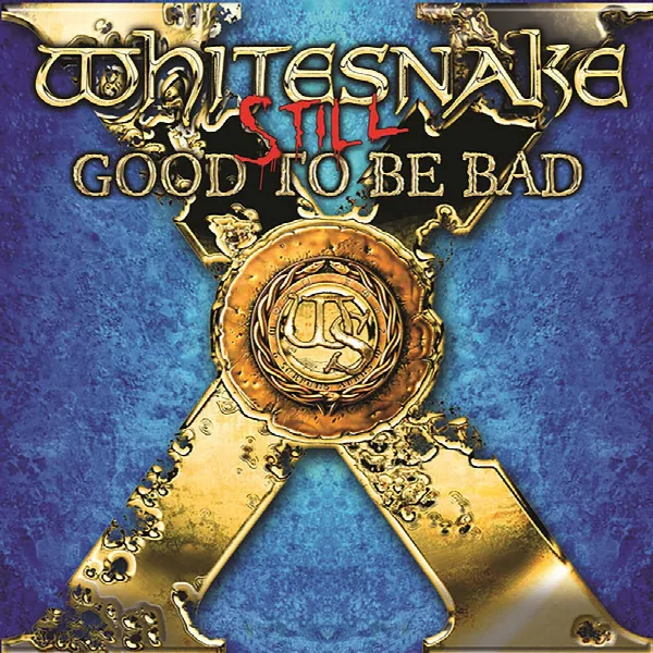 Pochette de Still... Good To Be Bad
