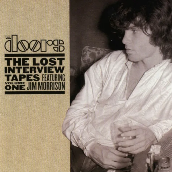 Pochette de The Lost Interview Tapes Featuring Jim Morrison - Volume One