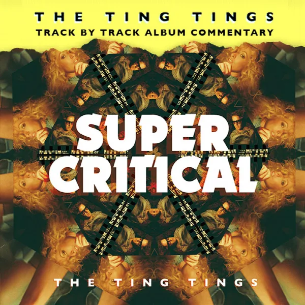 Pochette de Super Critical (Track by Track Commentary)